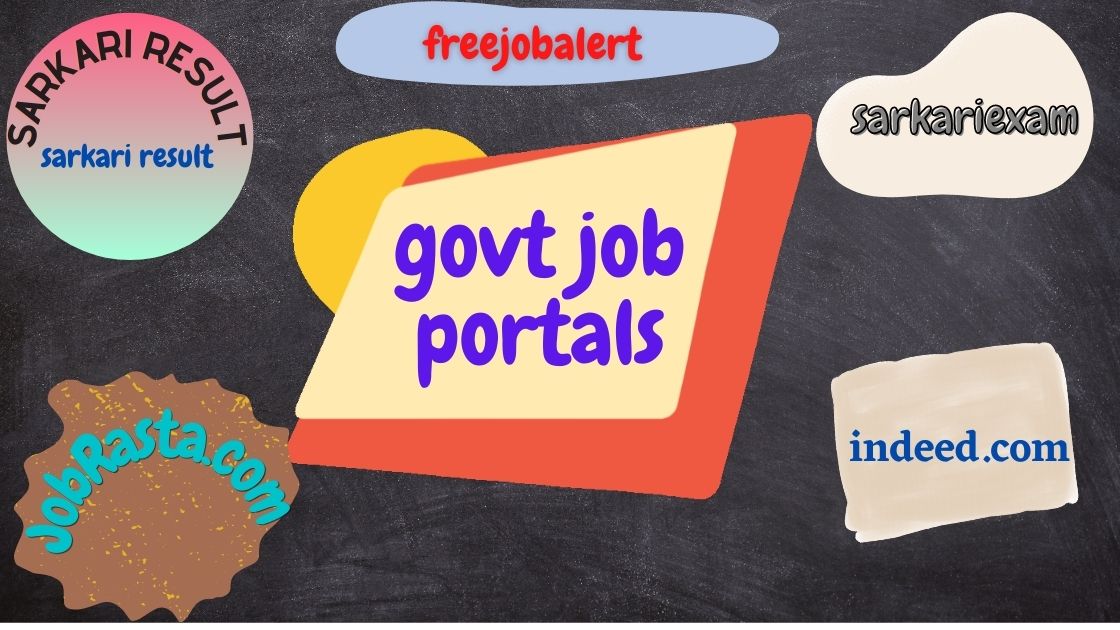 govt job portals,sarkari result,sarkariresult.com,freejopbalert.com,jobrasta.com,indeed,sarkariexam.com,letestjob updates,ssc,rrb,railway,upsc